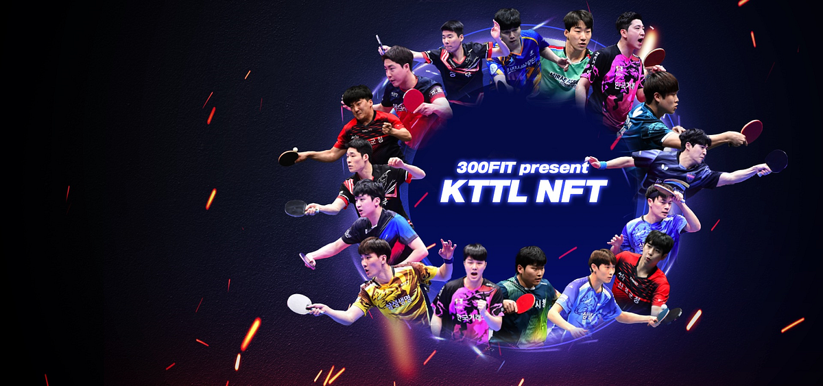 KTTL Table Tennis Star Game Best Scene NFT by 300FIT meta Medium