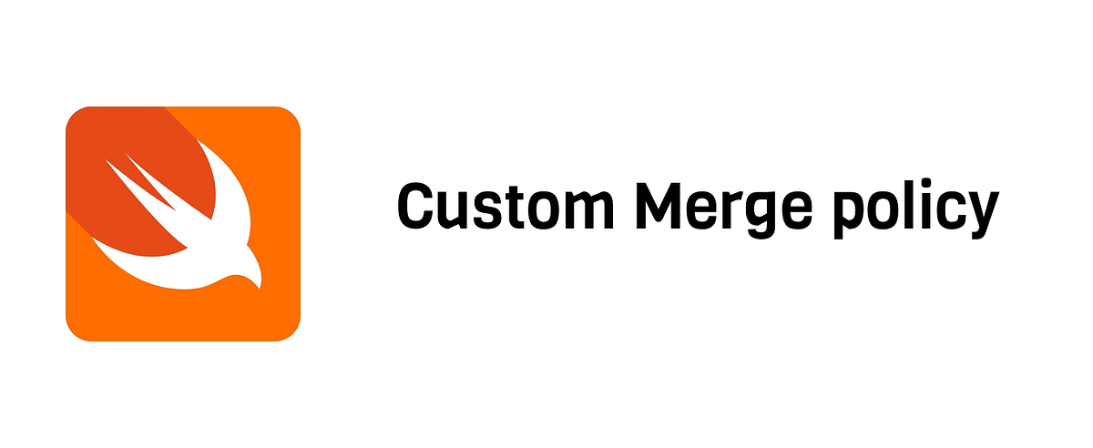 Custom Merge Policy. Create a custom merge policy! | by Deepika Ramesh ...