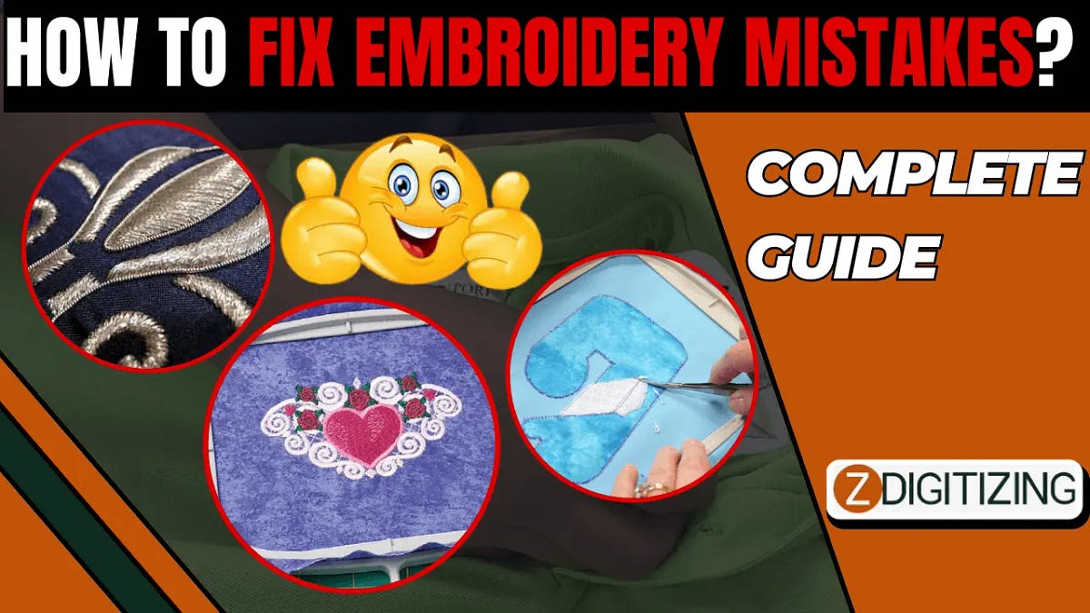 How To Fix Embroidery Mistakes? Complete Guide by zdigitizinga29