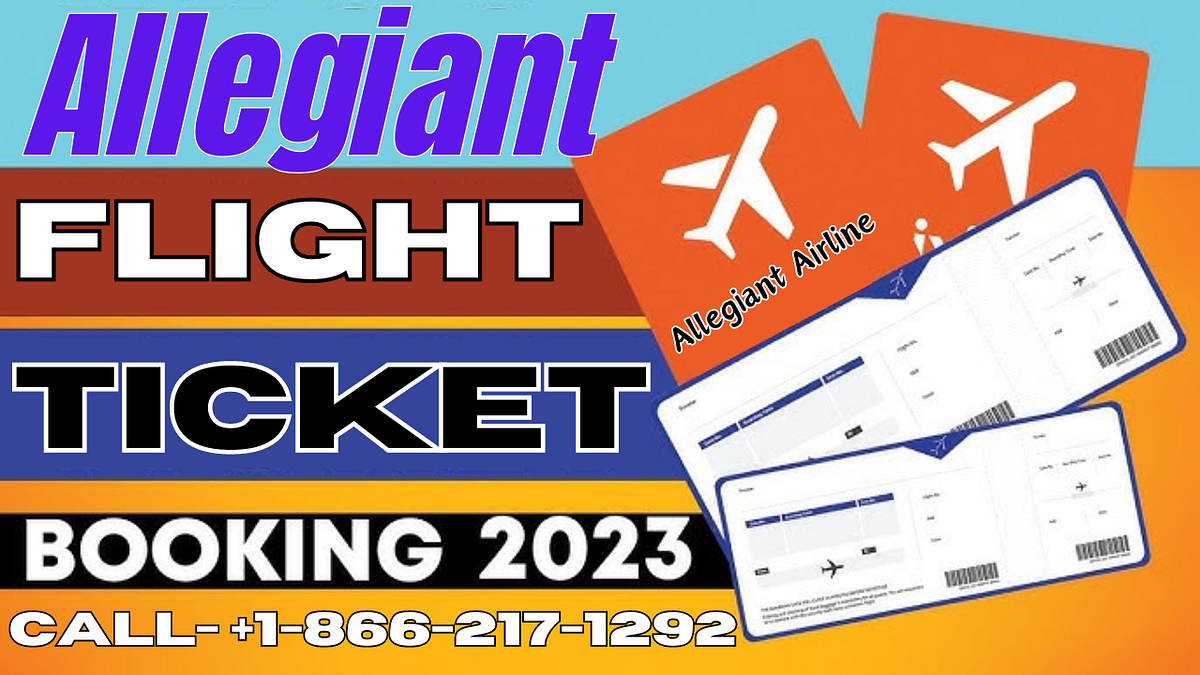 How to book Allegiant Airline flight tickets Amara smith Medium