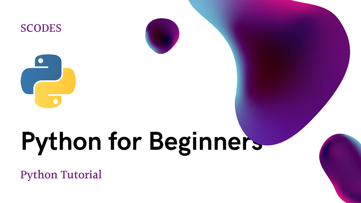 Python for Beginners: Learn the Basics of Programming with Python Tutorials