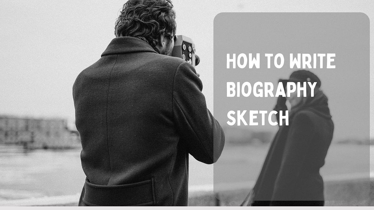 How to Write Biography Sketch. Writing a biography sketch can be fun