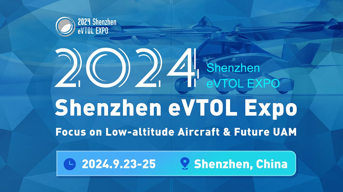 Come and Check the 6 Exhibition Areas in the 2024 Shenzhen eVTOL Expo