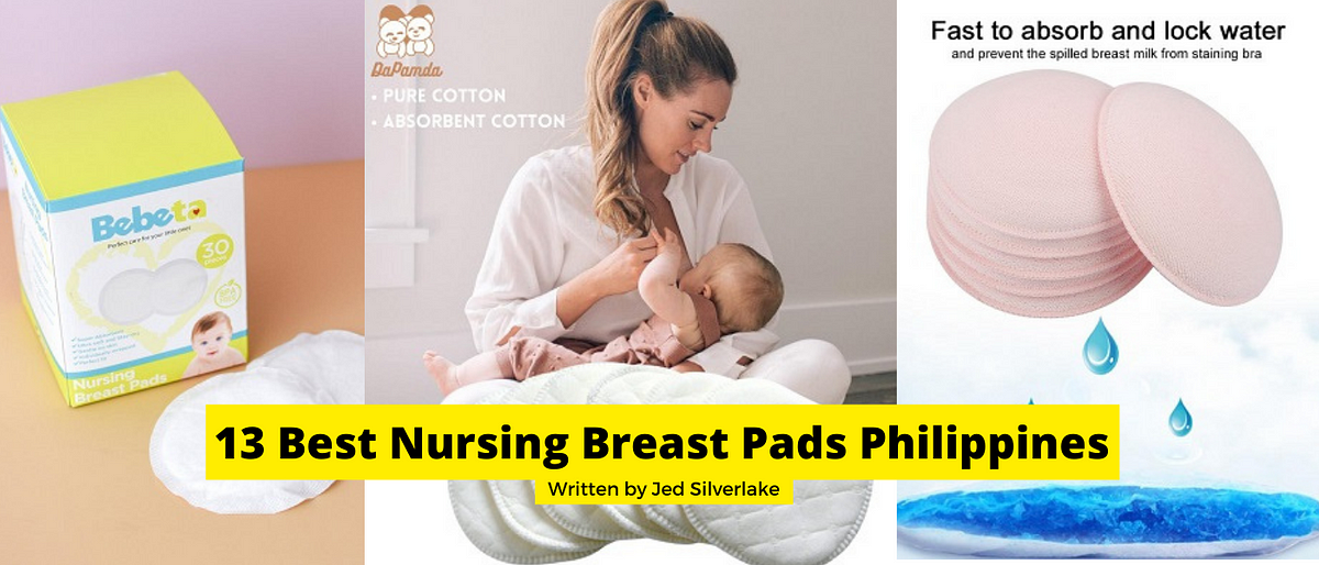 13 Best Nursing Breast Pads Philippines 2022 (w/ Free Discount