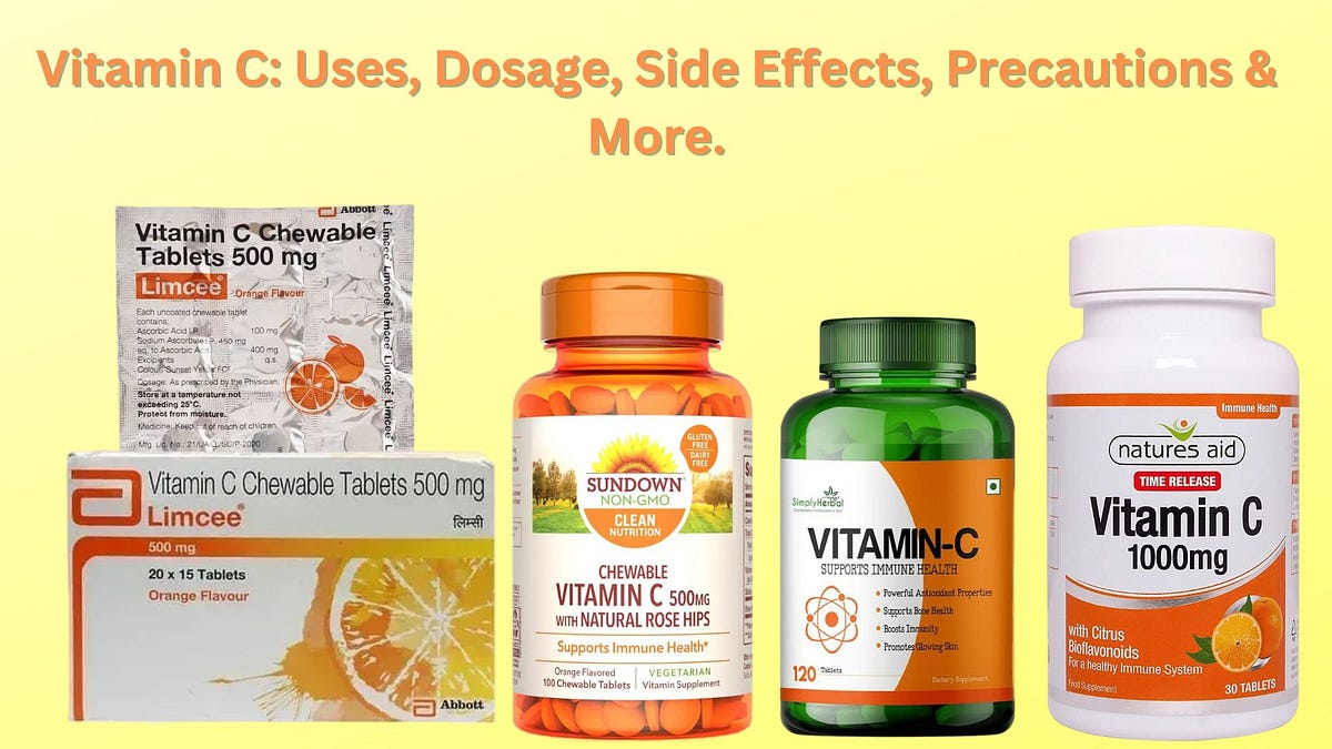 Vitamin C Uses, Dosage, Side Effects, Precautions & More. ak