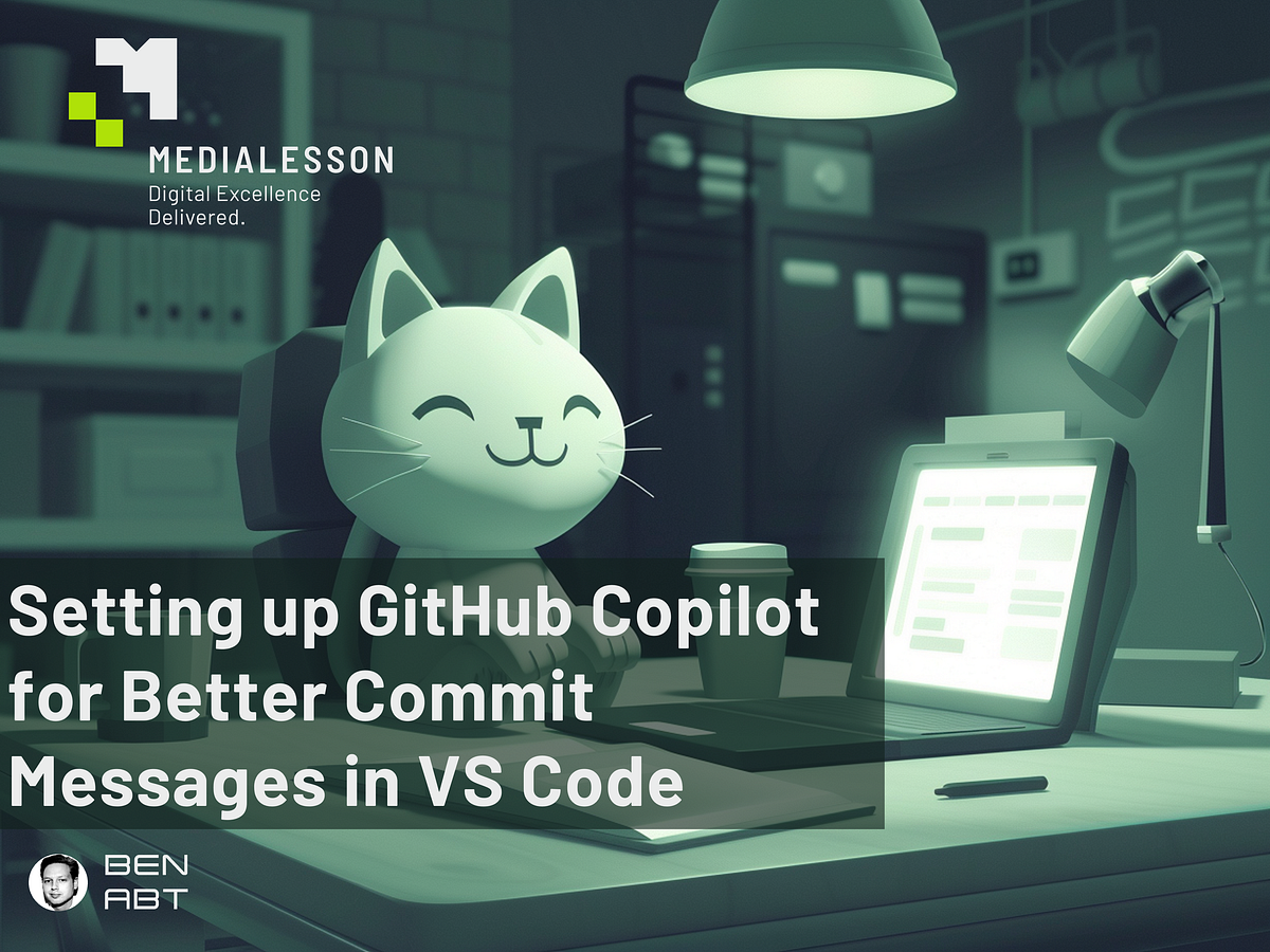 Setting up GitHub Copilot for Better Commit Messages in VS Code | by ...