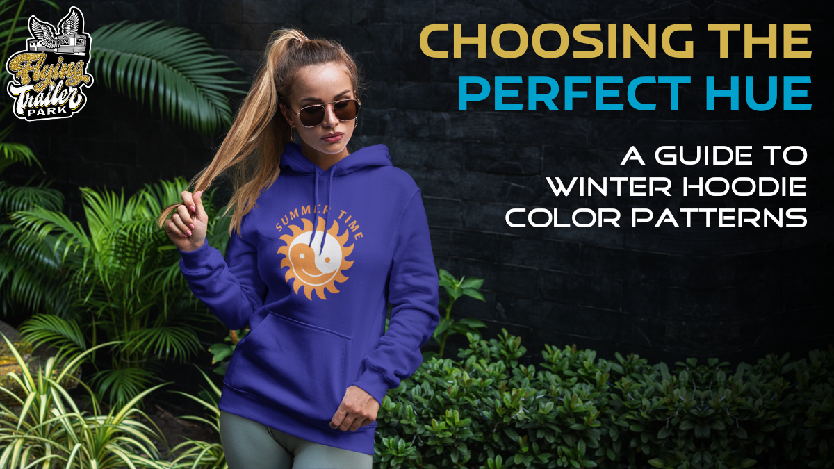 Choosing the Perfect Hue: A Guide to Winter Hoodie Color Patterns