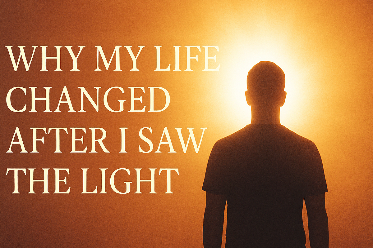 Why My Life Changed After I Saw the Light by Teddy waiyaki Medium