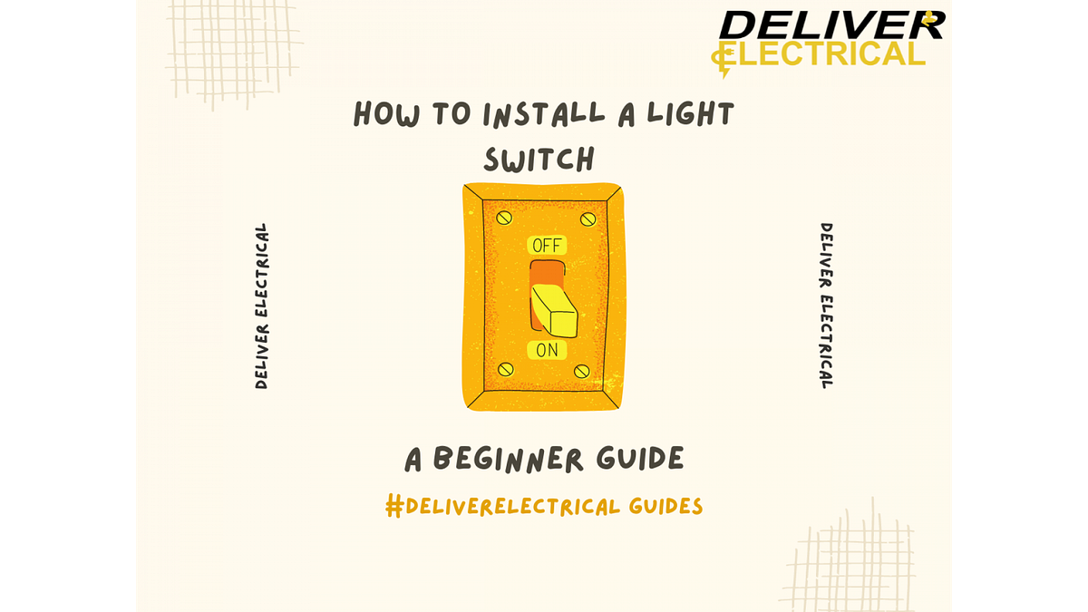 How to Install a Light Switch A Beginner’s Guides by Richerd Degg