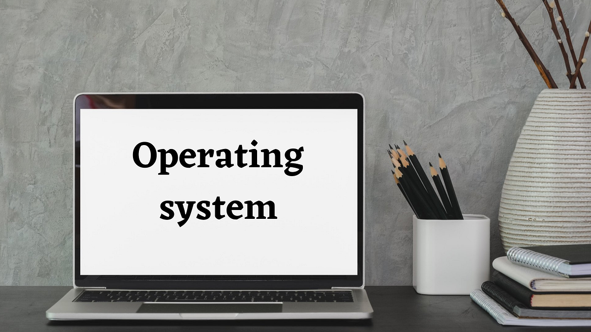 WHAT IS OPERATING SYSTEM ? SIMPLE DEFINITION by Mogili Akhila Medium