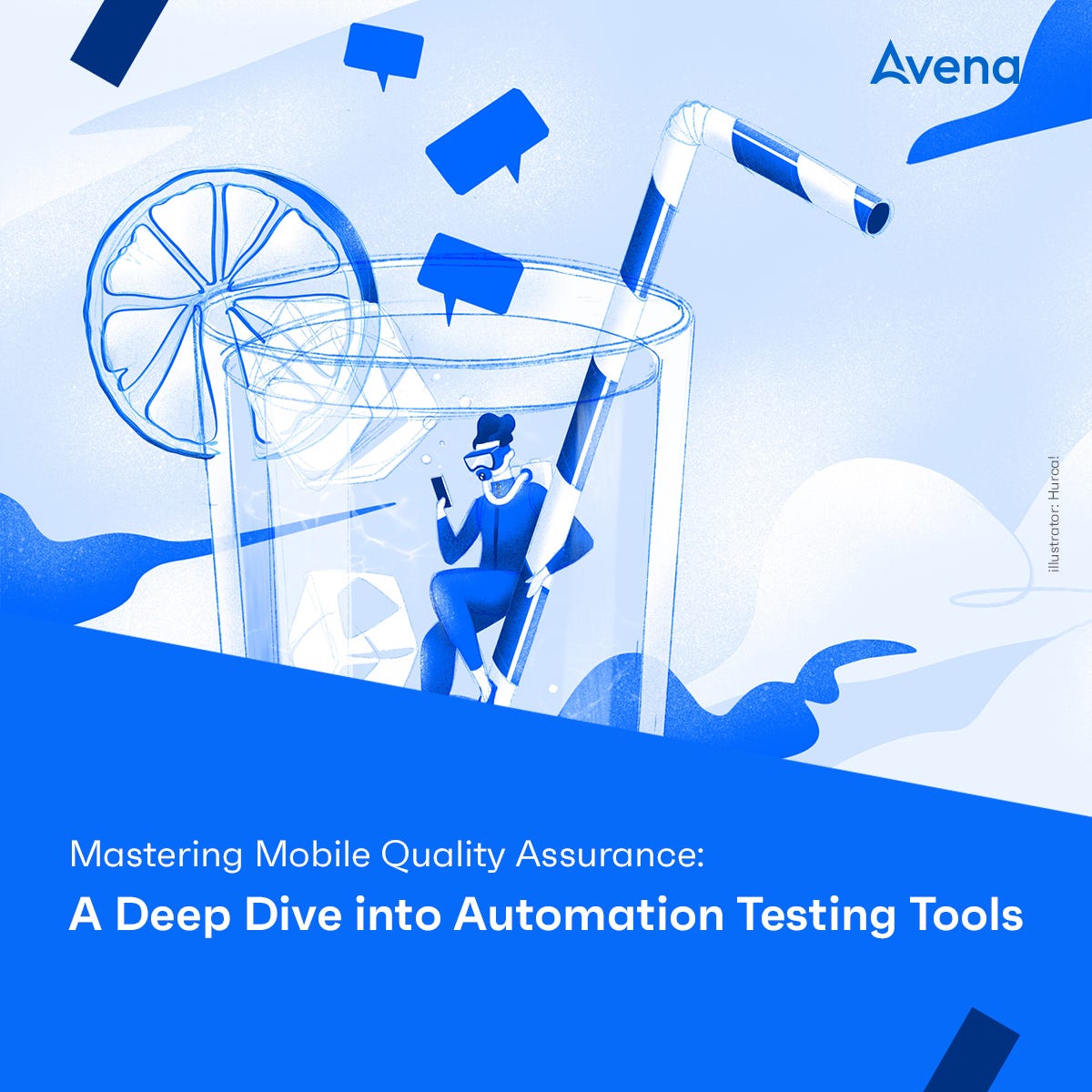 Mastering Mobile Quality Assurance: A Deep Dive into Automation Testing Tools  by AVENA  Dec 