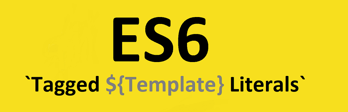 Tagged Template literals — Its more than you think | by Bharathvaj Ganesan  | codeburst