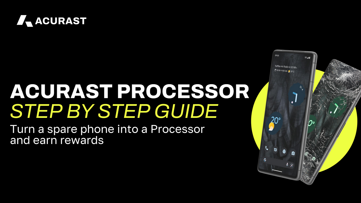 Acurast Processor — the Step-by-Step Guide