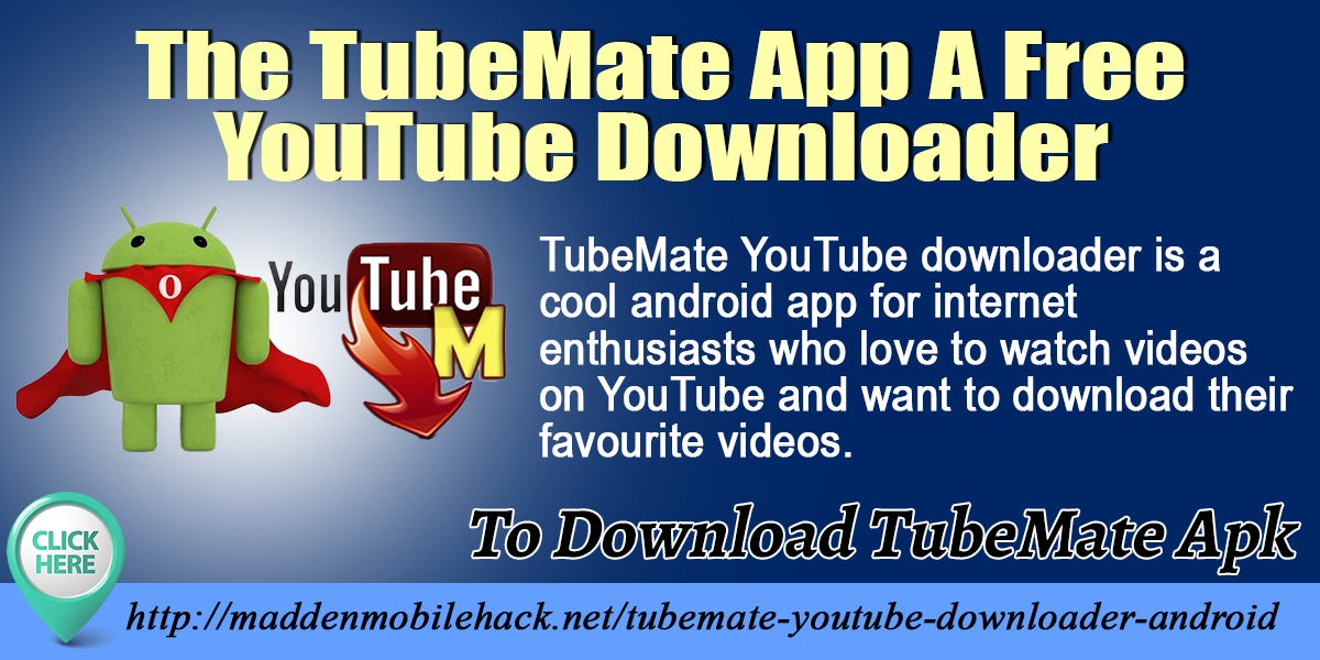 TubeMate. The TubeMate app a free YouTube… | by Lori Kiser | Medium