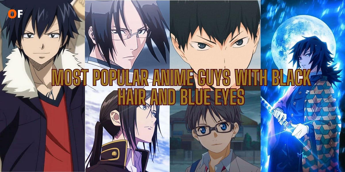 Top 15 Handsome Anime guys with Black hair and Blue eyes Ranked - Otaku
