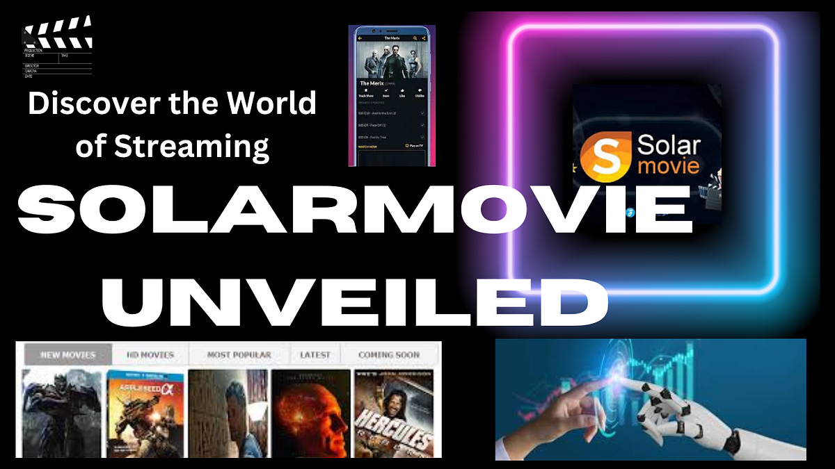 1st SolarMovies showdownUnlocking Entertainment Adil Rathore Medium