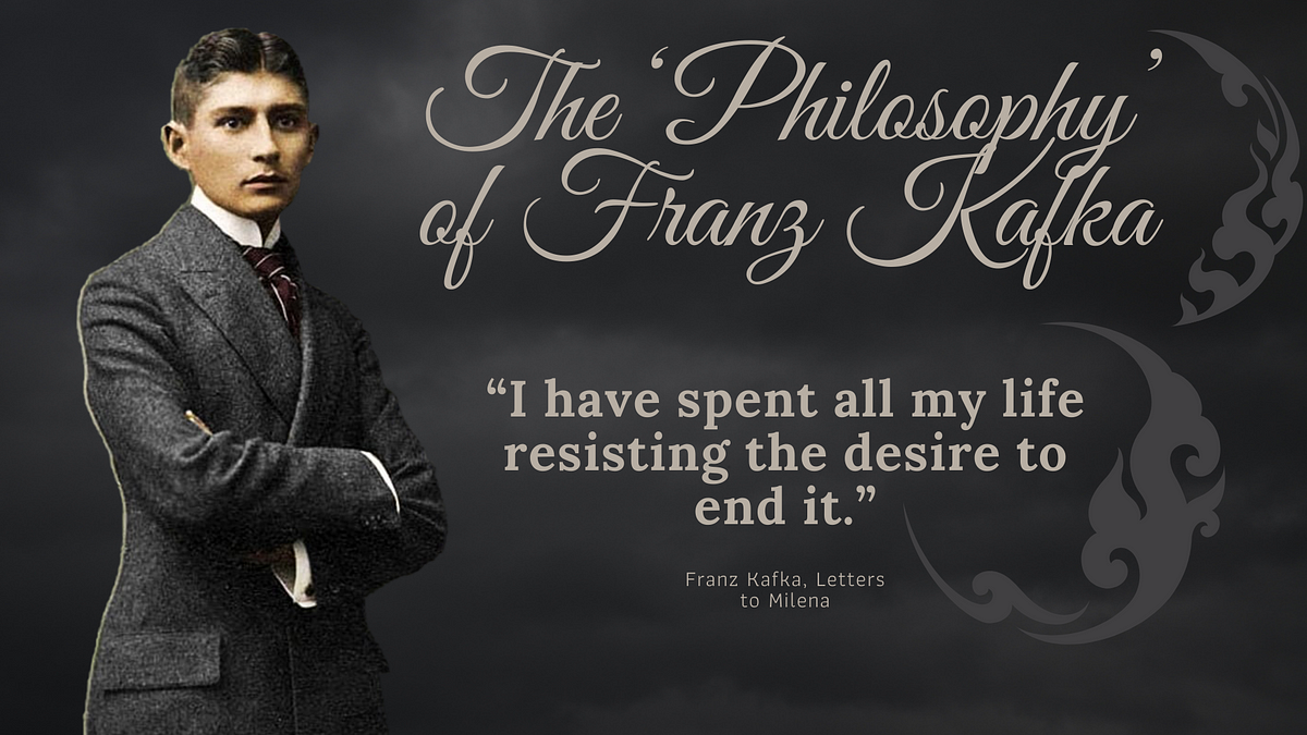 The ‘Philosophy’ of Franz Kafka. The artistic expression of Kafka: his ...