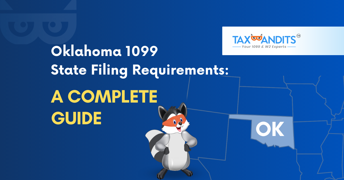 Oklahoma 1099 State Filing Requirements — A Complete Guide by