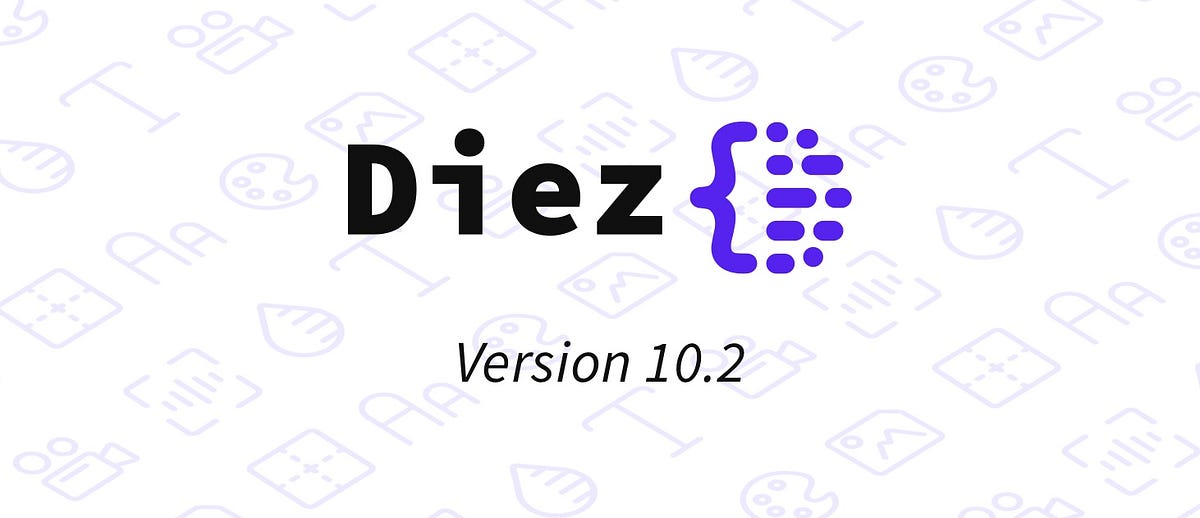 Diez 10.2 is out!. We are excited today to introduce Diez… | by Roberto