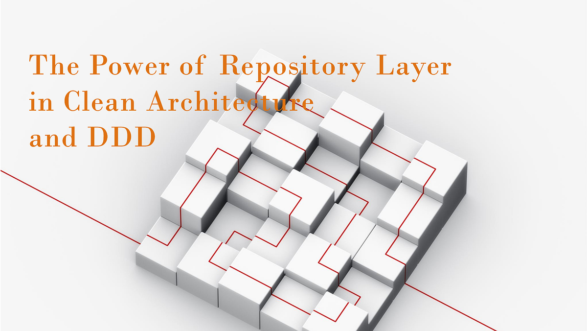 The Importance of the Repository Layer in Clean Architecture and DDD 🚀 ...