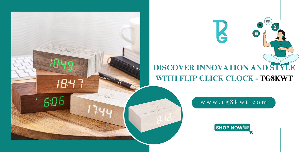 Discover Innovation and Style with Flip Click Clock — TG8KWT by TG8 (Tech Gadgets & More