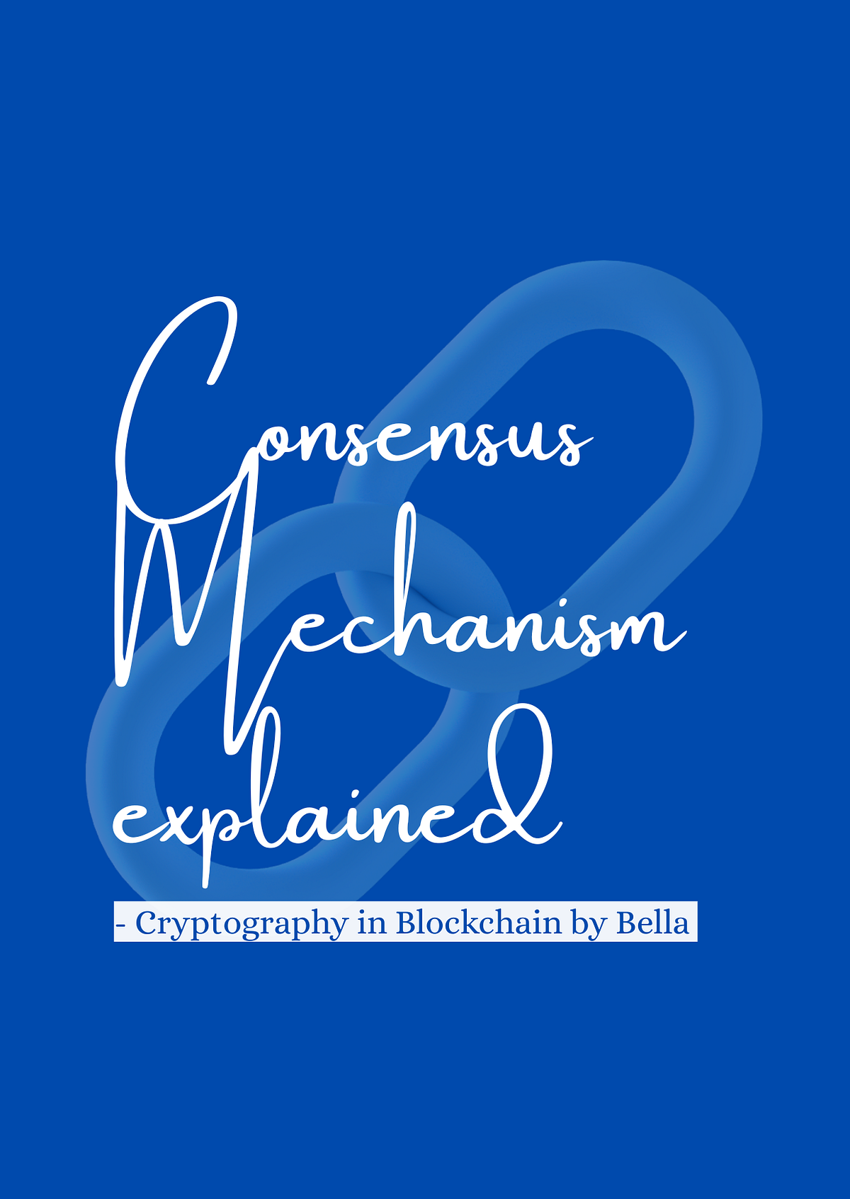 CONSENSUS MECHANISMS | by Cryptography In Blockchain by Bella | Sep ...