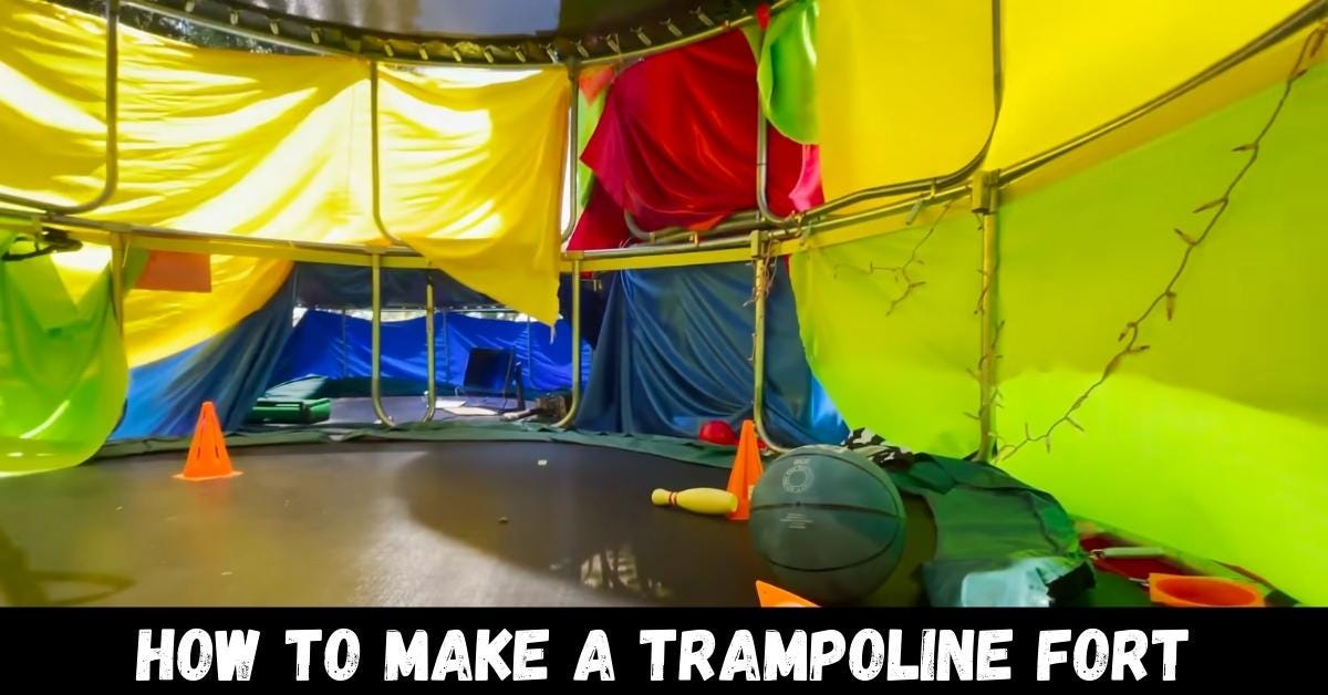 How to Make a Trampoline Fort? - Trampoline Mind - Medium