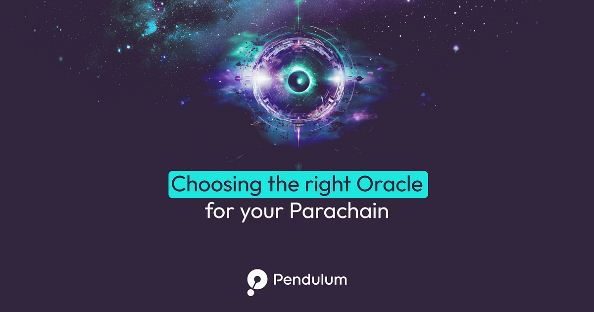Choosing the Right Oracle for your Parachain