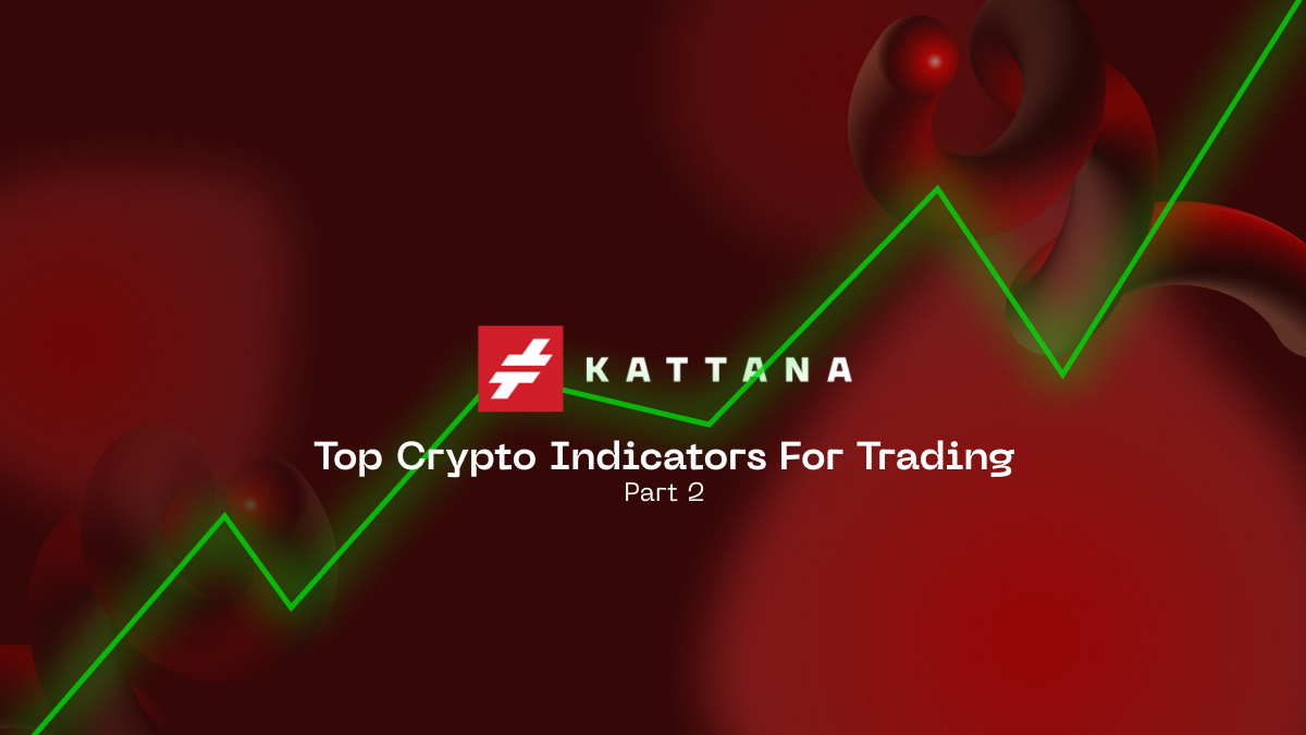 Top Crypto Indicators For Trading [Part 2] by kroweski Medium