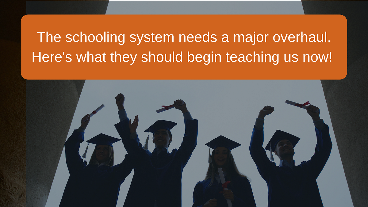 6 Life Altering Things They Don’t Teach You in School | by Samit Max ...