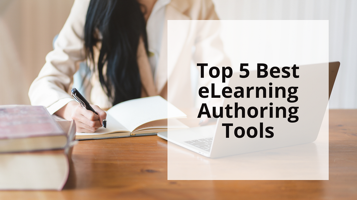 Top 5 Best eLearning Authoring Tools by eLearning Partners Medium