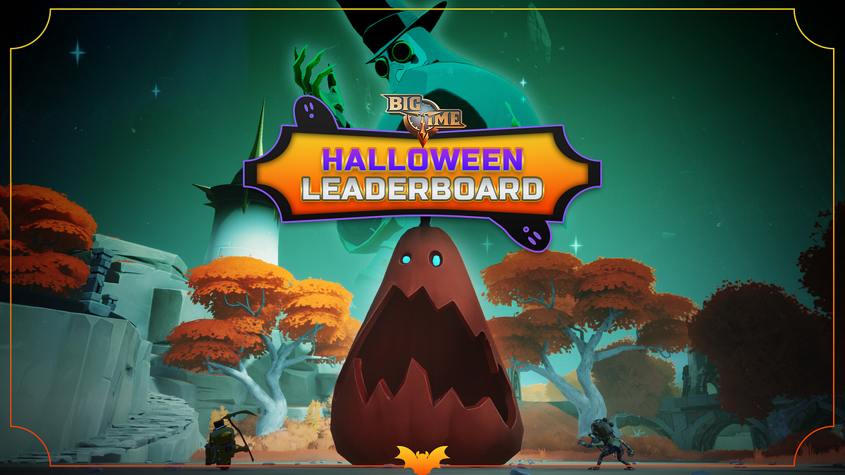 Big Time: Halloween Leaderboard 2025 Announced! | by Big Time ...