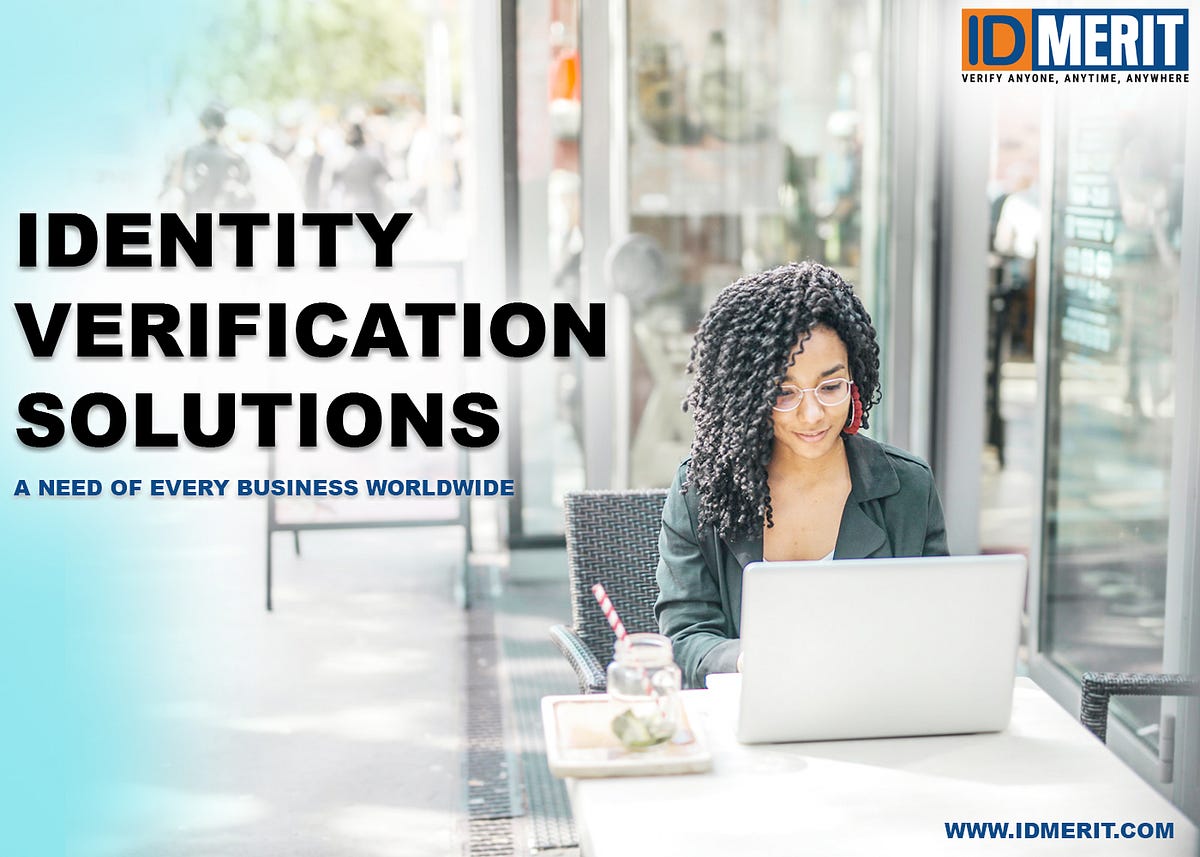 Top 10 Identity Verification Companies In 2023 By IDMERIT Medium