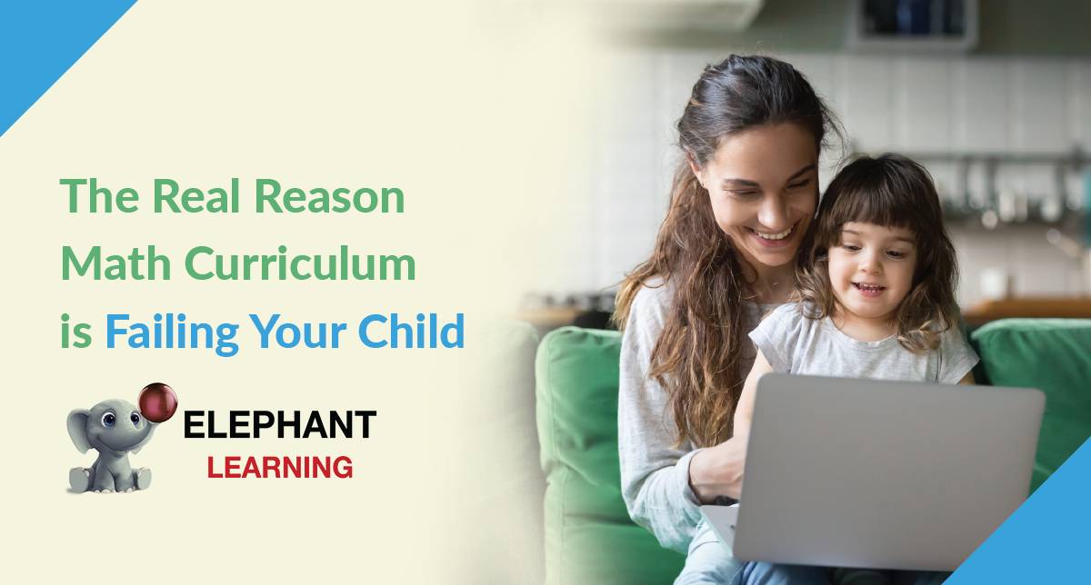 The Real Reason Math Curriculum is Failing Your Child by Dr. Aditya