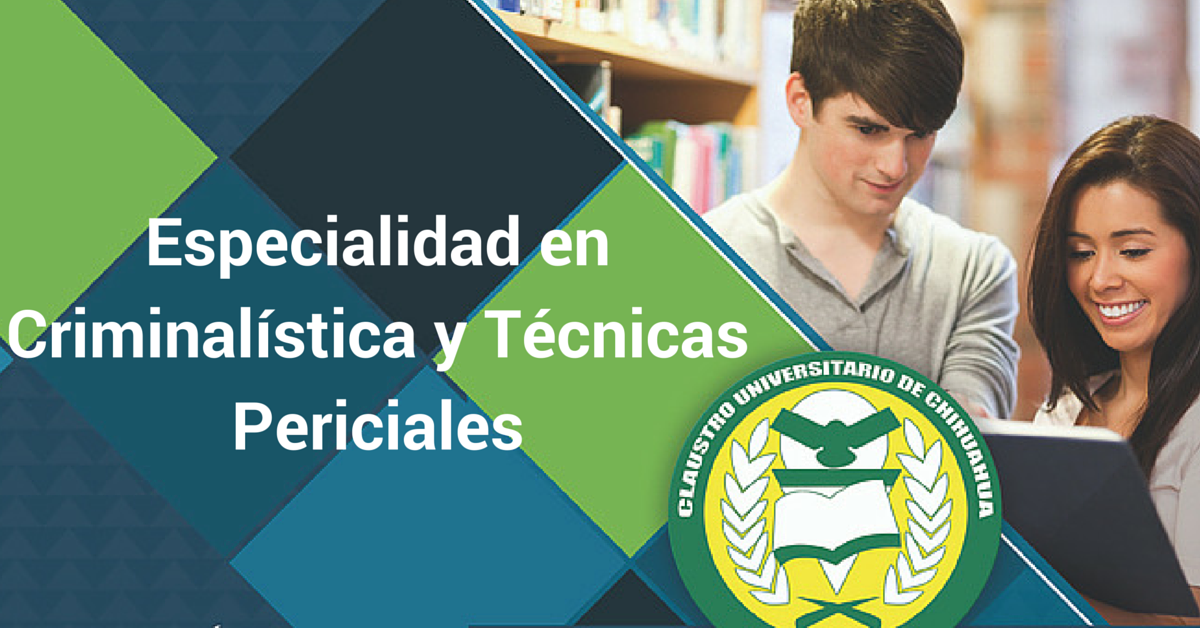 Especialidad En Criminalística Y Técnicas Periciales | By Claustro ...