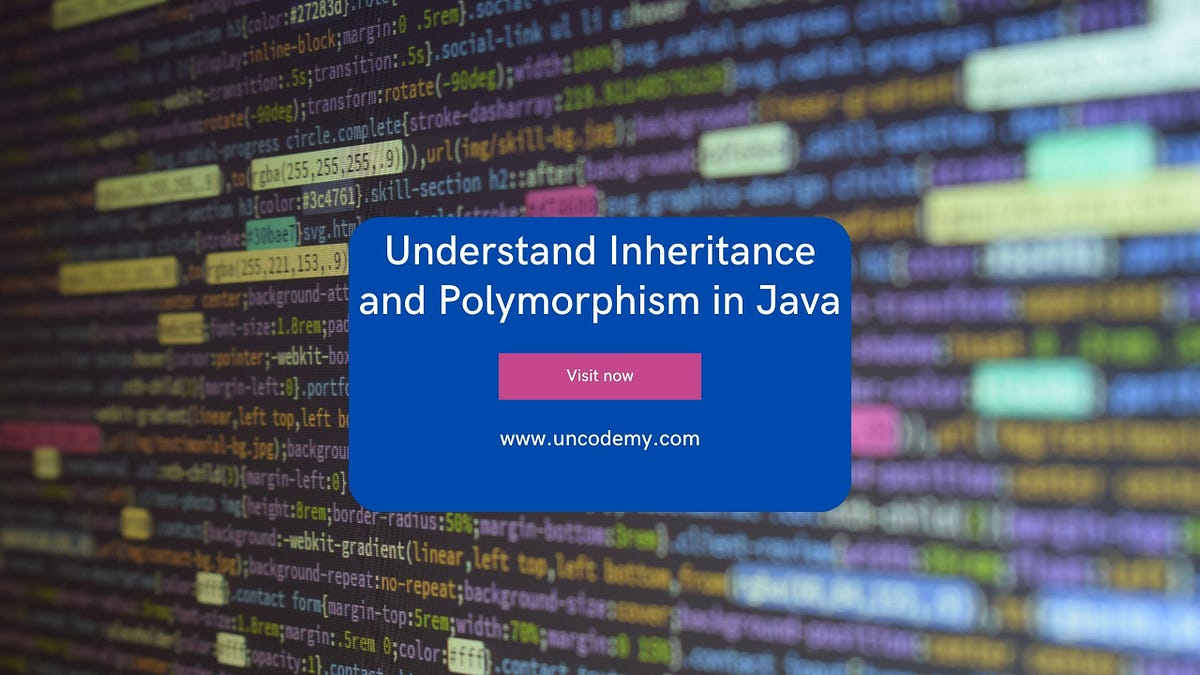 Understand Inheritance and Polymorphism in Java | by Digitaltechneha ...