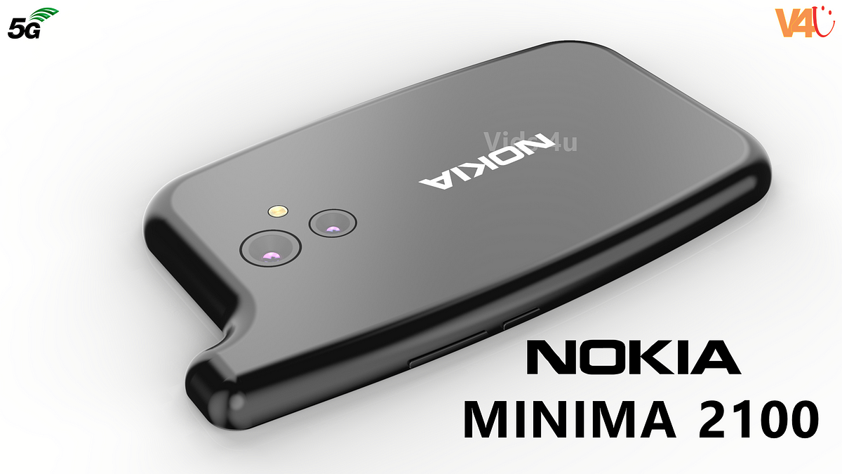 New NOKIA MINIMA 2100 First Look, 5G, Release Date, Dual Camera, Specs ...