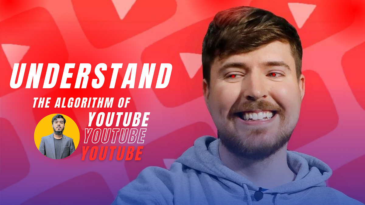 Understand the Algorithm of YouTube | by Algorithm Hacks | Feb, 2024 ...