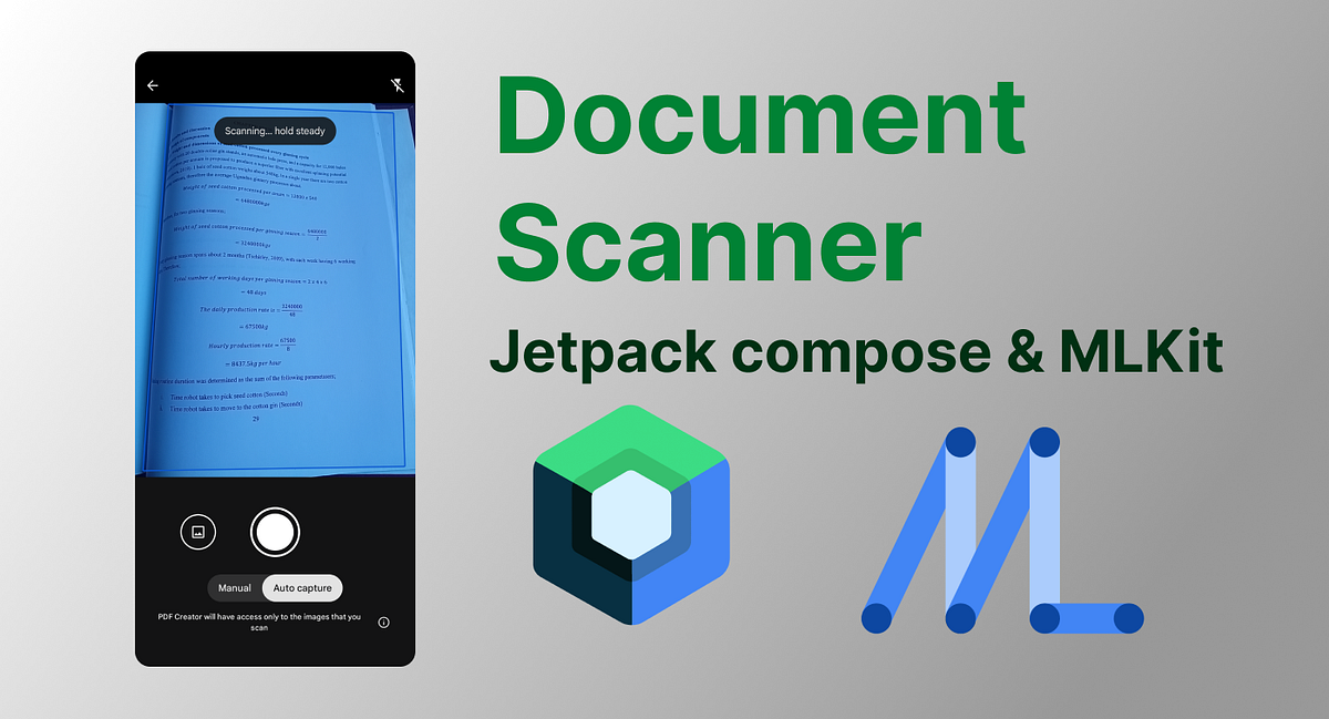 How to create your own document scanner using ML Kit and Jetpack