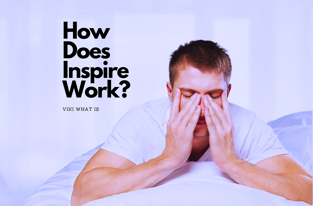 How Does Inspire Work Unlocking The Secrets Behind Inspiration By How does inspire work unlocking the secrets behind inspiration by