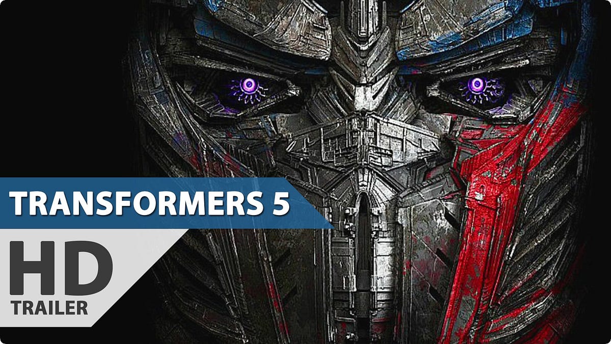 TransformerThe Last KnightThe Best Movie To Come In 2017 by Asid