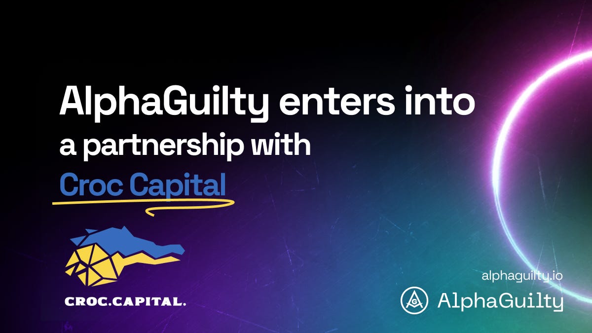 AlphaGuilty enters into a partnership with Croc Capital | by AlphaGuilty |  Medium