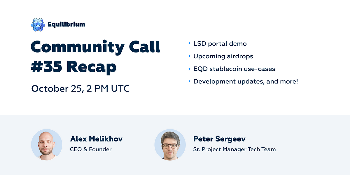 Equilibrium 35th Community Call Recap
