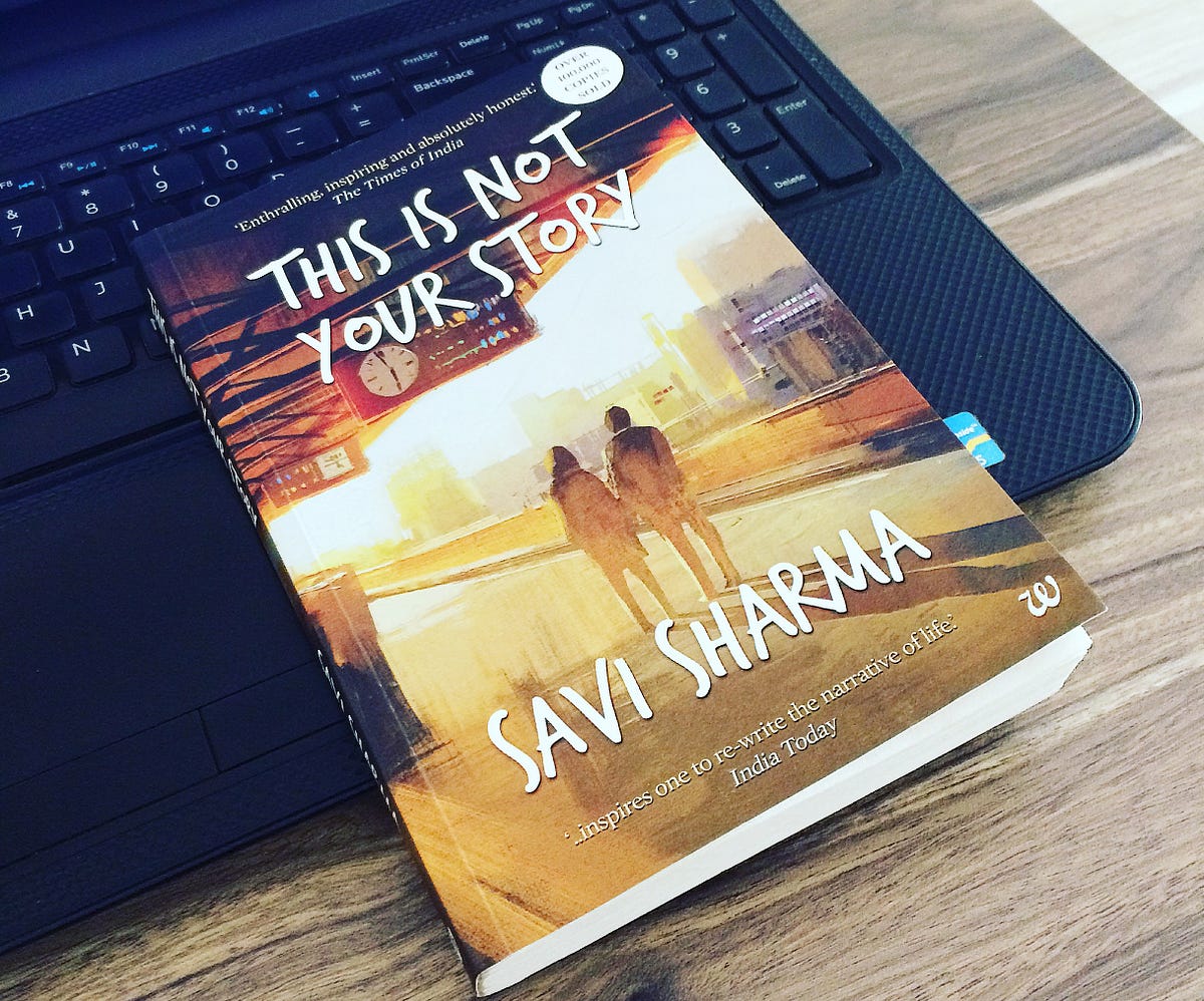 Book Review This Is Not Your Story by Author Savi Sharma by Edge Of