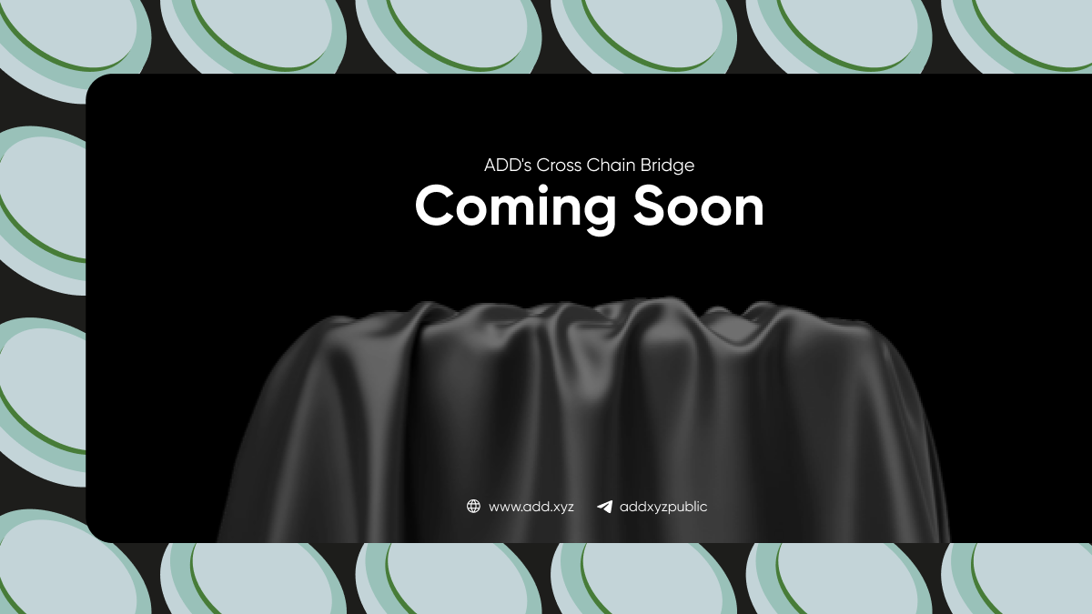ADD.xyz to Launch New Cross Chain Token Bridge! by Add.xyz ADD.xyz