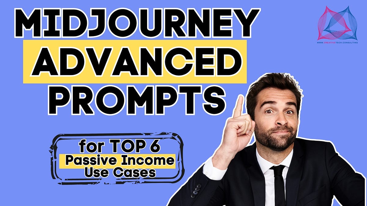 Advanced Midjourney Prompts for TOP 6 Passive Income Niches | by Yana G.Y., MCIM | Jan, 2024