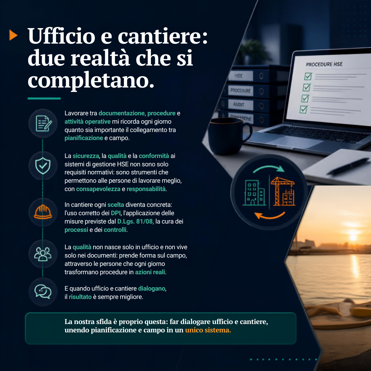 Ufficio e Cantiere: due realtà che si completano