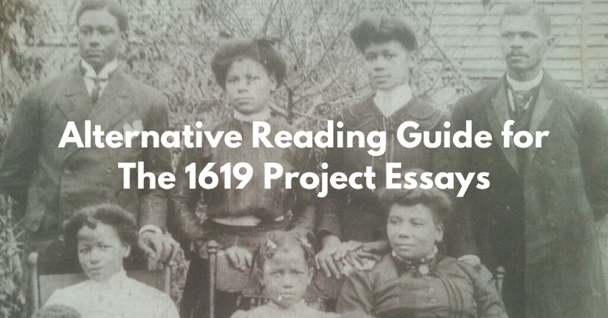 The Alternative Reading Guide for The 1619 Project Essays © | by J.D