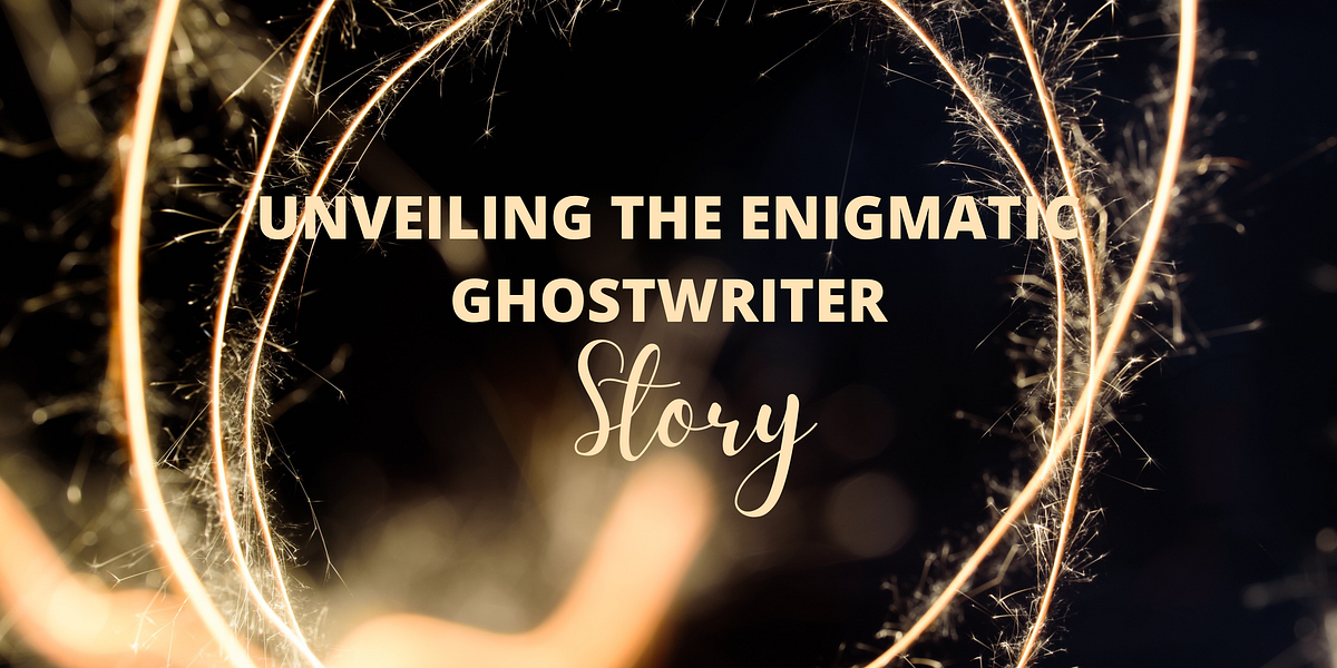 Enigmatic Ghostwriter Illuminating Hidden Stories ArtisticMindsHQ