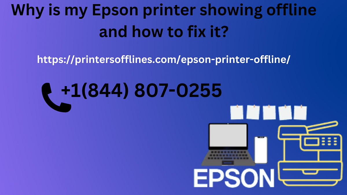 Why is my Epson printer showing offline and how to fix it? by Angken Medium